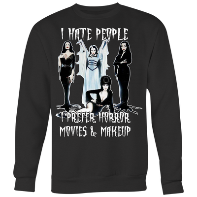 I-Hate-People-I-Prefer-Horror-Movies-and-Makeup-Shirt-halloween-shirt-halloween-halloween-costume-funny-halloween-witch-shirt-fall-shirt-pumpkin-shirt-horror-shirt-horror-movie-shirt-horror-movie-horror-horror-movie-shirts-scary-shirt-holiday-shirt-christmas-shirts-christmas-gift-christmas-tshirt-santa-claus-ugly-christmas-ugly-sweater-christmas-sweater-sweater-family-shirt-birthday-shirt-funny-shirts-sarcastic-shirt-best-friend-shirt-clothing-women-men-sweatshirt