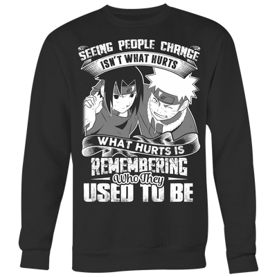 Naruto-Shirt-Seeing-People-Change-Isn-t-What-Hurts-Shirt-merry-christmas-christmas-shirt-anime-shirt-anime-anime-gift-anime-t-shirt-manga-manga-shirt-Japanese-shirt-holiday-shirt-christmas-shirts-christmas-gift-christmas-tshirt-santa-claus-ugly-christmas-ugly-sweater-christmas-sweater-sweater--family-shirt-birthday-shirt-funny-shirts-sarcastic-shirt-best-friend-shirt-clothing-women-men-sweatshirt