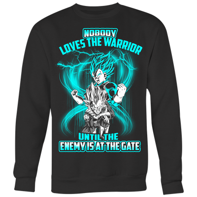 Nobody-Loves-The-Warrior-until-The-Enemy-Is-At-The-Gate-Dragon-Ball-Shirt-merry-christmas-christmas-shirt-anime-shirt-anime-anime-gift-anime-t-shirt-manga-manga-shirt-Japanese-shirt-holiday-shirt-christmas-shirts-christmas-gift-christmas-tshirt-santa-claus-ugly-christmas-ugly-sweater-christmas-sweater-sweater--family-shirt-birthday-shirt-funny-shirts-sarcastic-shirt-best-friend-shirt-clothing-women-men-sweatshirt