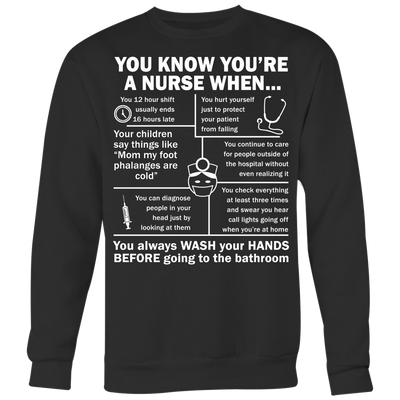You-Know-You-re-A-Nurse-When-Shirt-nurse-shirt-nurse-gift-nurse-nurse-appreciation-nurse-shirts-rn-shirt-personalized-nurse-gift-for-nurse-rn-nurse-life-registered-nurse-clothing-women-men-sweatshirt