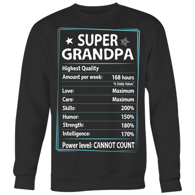 Super-Grandpa-Shirt-grandfather-t-shirt-grandfather-grandpa-shirt-grandfather-shirt-grandfather-t-shirt-grandpa-grandpa-t-shirt-grandpa-gift-family-shirt-birthday-shirt-funny-shirts-sarcastic-shirt-best-friend-shirt-clothing-women-men-sweatshirt