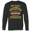 My-Wife-is-Super-Awesome-I'm-the-Lucky-One-Because-I-Get-to-Be-Her-Husband-husband-shirt-husband-t-shirt-husband-gift-gift-for-husband-anniversary-gift-family-shirt-birthday-shirt-funny-shirts-sarcastic-shirt-best-friend-shirt-clothing-women-men-sweatshirt