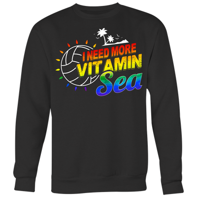 I-NEED-MORE-VITAMIN-SEA-LGBT-shirts-gay-pride-shirts-rainbow-lesbian-equality-clothing-women-men-sweatshirt