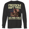 Freedom-Isn't-Free-We-Paid-For-It-United-States-Veterans-patriotic-eagle-american-eagle-bald-eagle-american-flag-4th-of-july-red-white-and-blue-independence-day-stars-and-stripes-Memories-day-United-States-USA-Fourth-of-July-veteran-t-shirt-veteran-shirt-gift-for-veteran-veteran-military-t-shirt-solider-family-shirt-birthday-shirt-funny-shirts-sarcastic-shirt-best-friend-shirt-clothing-women-men-sweatshirt