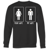 YOUR-WIFE-MY-WIFE-LGBT-SHIRTS-gay-pride-shirts-gay-pride-rainbow-lesbian-equality-clothing-women-men-sweatshirt