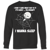 I-Don-t-Care-What-Day-Is-It-It-s-Early-I-m-Grumpy-I-Wanna-Sleep-Jack-Skellington-Shirt-halloween-shirt-halloween-halloween-costume-funny-halloween-witch-shirt-fall-shirt-pumpkin-shirt-horror-shirt-horror-movie-shirt-horror-movie-horror-horror-movie-shirts-scary-shirt-holiday-shirt-christmas-shirts-christmas-gift-christmas-tshirt-santa-claus-ugly-christmas-ugly-sweater-christmas-sweater-sweater-family-shirt-birthday-shirt-funny-shirts-sarcastic-shirt-best-friend-shirt-clothing-women-men-sweatshirt