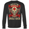 Death-Smiles-At-Everyone-Nurses-Smile-Back-Shirt-nurse-shirt-nurse-gift-nurse-nurse-appreciation-nurse-shirts-rn-shirt-personalized-nurse-gift-for-nurse-rn-nurse-life-registered-nurse-clothing-women-men-sweatshirt