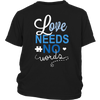 Love-Needs-No-Words-Shirts-autism-shirts-autism-awareness-autism-shirt-for-mom-autism-shirt-teacher-autism-mom-autism-gifts-autism-awareness-shirt- puzzle-pieces-autistic-autistic-children-autism-spectrum-clothing-kid-district-youth-shirt