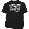 Autism-Mom-Thou-Shall-Not-Try-Me-Shirts-autism-shirts-autism-awareness-autism-shirt-for-mom-autism-shirt-teacher-autism-mom-autism-gifts-autism-awareness-shirt- puzzle-pieces-autistic-autistic-children-autism-spectrum-clothing-kid-district-youth-shirt
