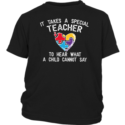 It-Takes-A-Special-Teacher-to-Hear-What-A-Child-Cannot-Say-Shirts-autism-shirts-autism-awareness-autism-shirt-for-mom-autism-shirt-teacher-autism-mom-autism-gifts-autism-awareness-shirt- puzzle-pieces-autistic-autistic-children-autism-spectrum-clothing-kid-district-youth-shirt