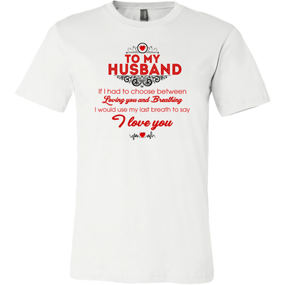To-My-Husband-I-Love-You-Shirts-gift-for-wife-wife-gift-wife-shirt-wifey-wifey-shirt-wife-t-shirt-wife-anniversary-gift-family-shirt-birthday-shirt-funny-shirts-sarcastic-shirt-best-friend-shirt-clothing-men-shirt