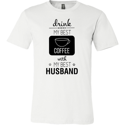 Drink-My-Best-Coffee-with-My-Best-Husband-Shirts-gift-for-wife-wife-gift-wife-shirt-wifey-wifey-shirt-wife-t-shirt-wife-anniversary-gift-family-shirt-birthday-shirt-funny-shirts-sarcastic-shirt-best-friend-shirt-clothing-men-shirt