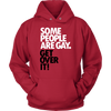 Some-People-Are-Gay-Get-Over-It-LGBT-SHIRTS-gay-pride-shirts-gay-pride-rainbow-lesbian-equality-clothing-women-men-unisex-hoodie