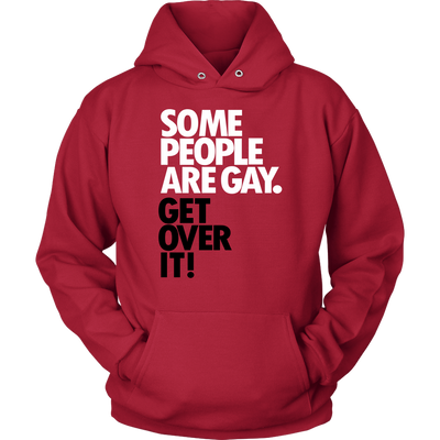 Some-People-Are-Gay-Get-Over-It-LGBT-SHIRTS-gay-pride-shirts-gay-pride-rainbow-lesbian-equality-clothing-women-men-unisex-hoodie