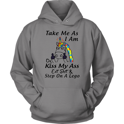 Take-Me-As-I-AM-On-Kiss-My-Ass-Eat-Shit-&-Step-On-A-Lego-Shirts-autism-shirts-autism-awareness-autism-shirt-for-mom-autism-shirt-teacher-autism-mom-autism-gifts-autism-awareness-shirt- puzzle-pieces-autistic-autistic-children-autism-spectrum-clothing-women-men-unisex-hoodie