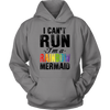 I-Can't-Run-I'm-A-Rainbow-Mermaid-Shirt-LGBT-SHIRTS-gay-pride-shirts-gay-pride-rainbow-lesbian-equality-clothing-women-men-unisex-hoodie