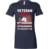 Wife Shirt, Veteran Shirt, Gift for Wife, Wife Gift, Veteran T shirt, Gift for Veteran, Veteran, Military Shirt, Birthday Shirt.