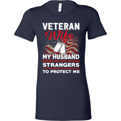 Wife Shirt, Veteran Shirt, Gift for Wife, Wife Gift, Veteran T shirt, Gift for Veteran, Veteran, Military Shirt, Birthday Shirt.